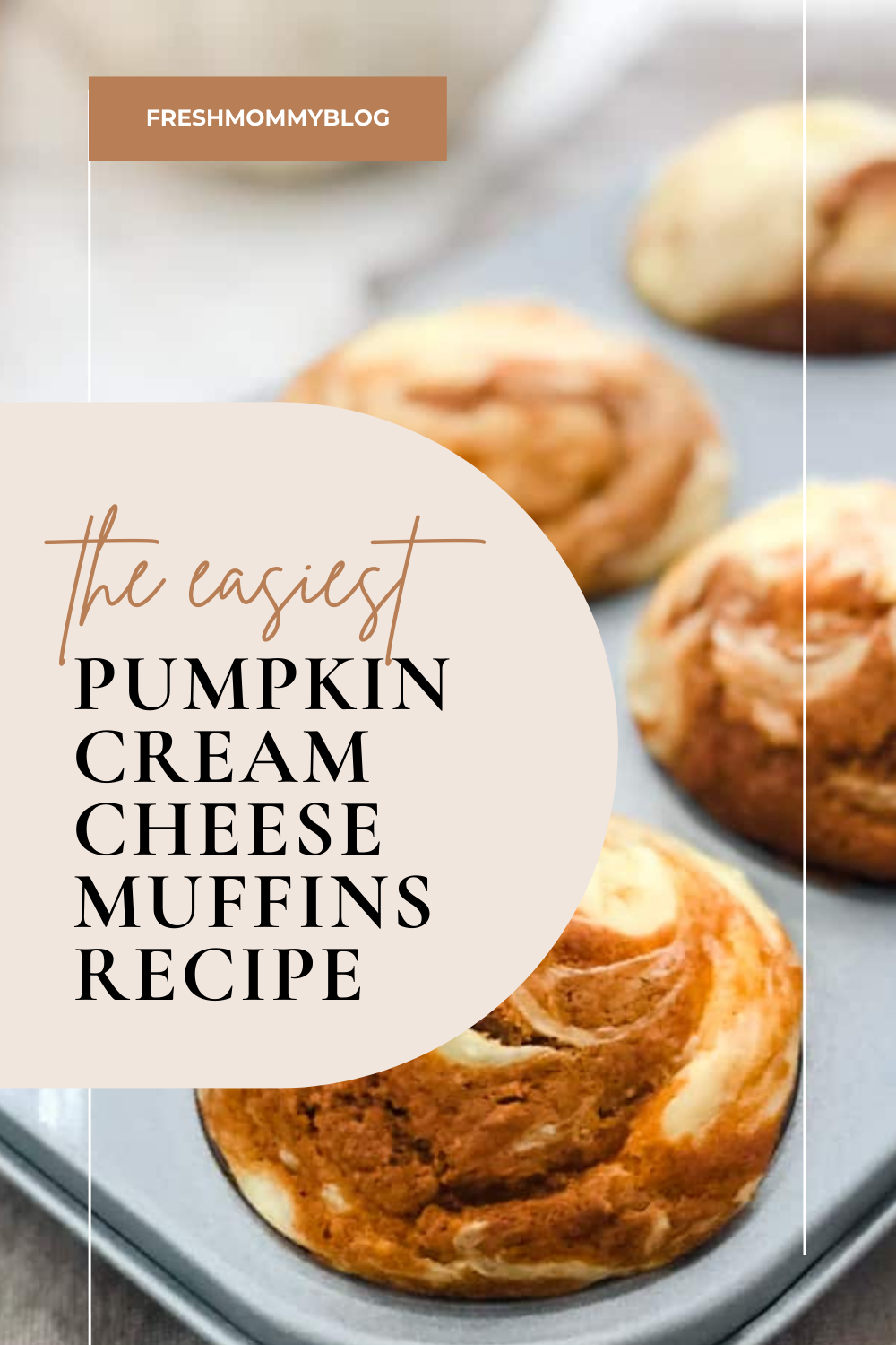 The Easiest Pumpkin Cream Cheese Muffins Recipe. A fall recipe you can make ahead of time for your busy mornings