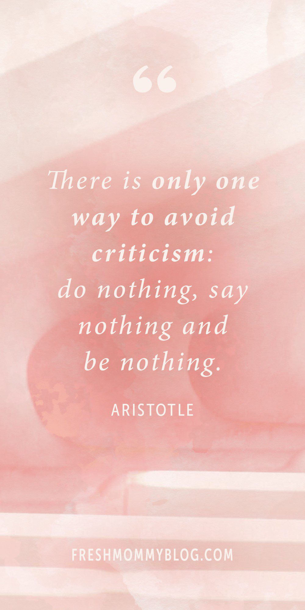 “There is only one way to avoid criticism: do nothing, say nothing and be nothing.” Aristotle | 5 Things to Stop Doing in 2020 + Quotes to Inspire Your Year by popular Florida life and style blog: image of a quote by Aristotle.