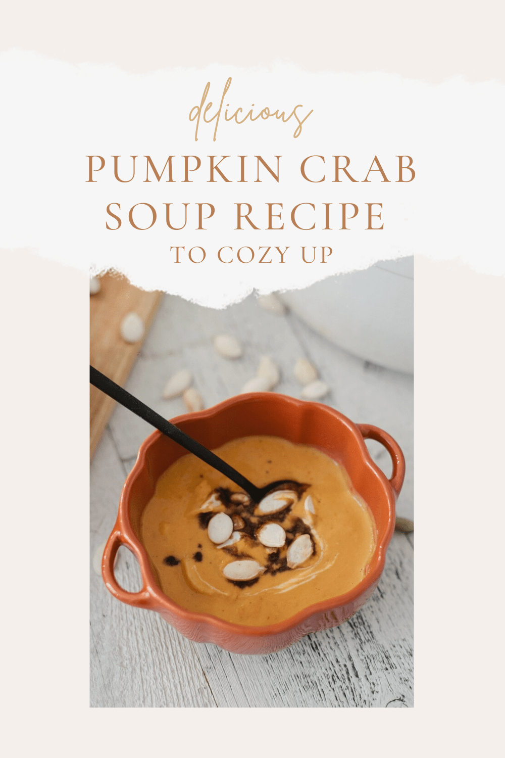 A Hearty Pumpkin Crab Soup to Cozy Up from top Florida Lifestyle Blogger Tabitha Blue of Fresh Mommy Blog.