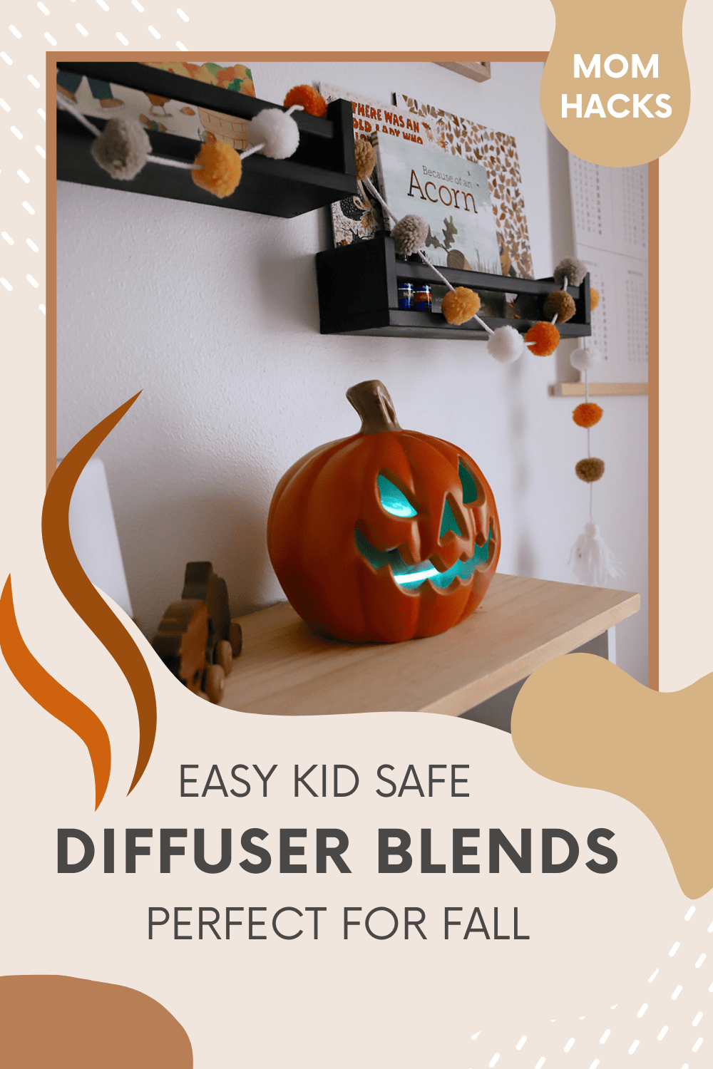 Fall Diffuser Blends With Safe Essential Oils for Kids featured by top US essential oils blogger, Fresh Mommy Blog