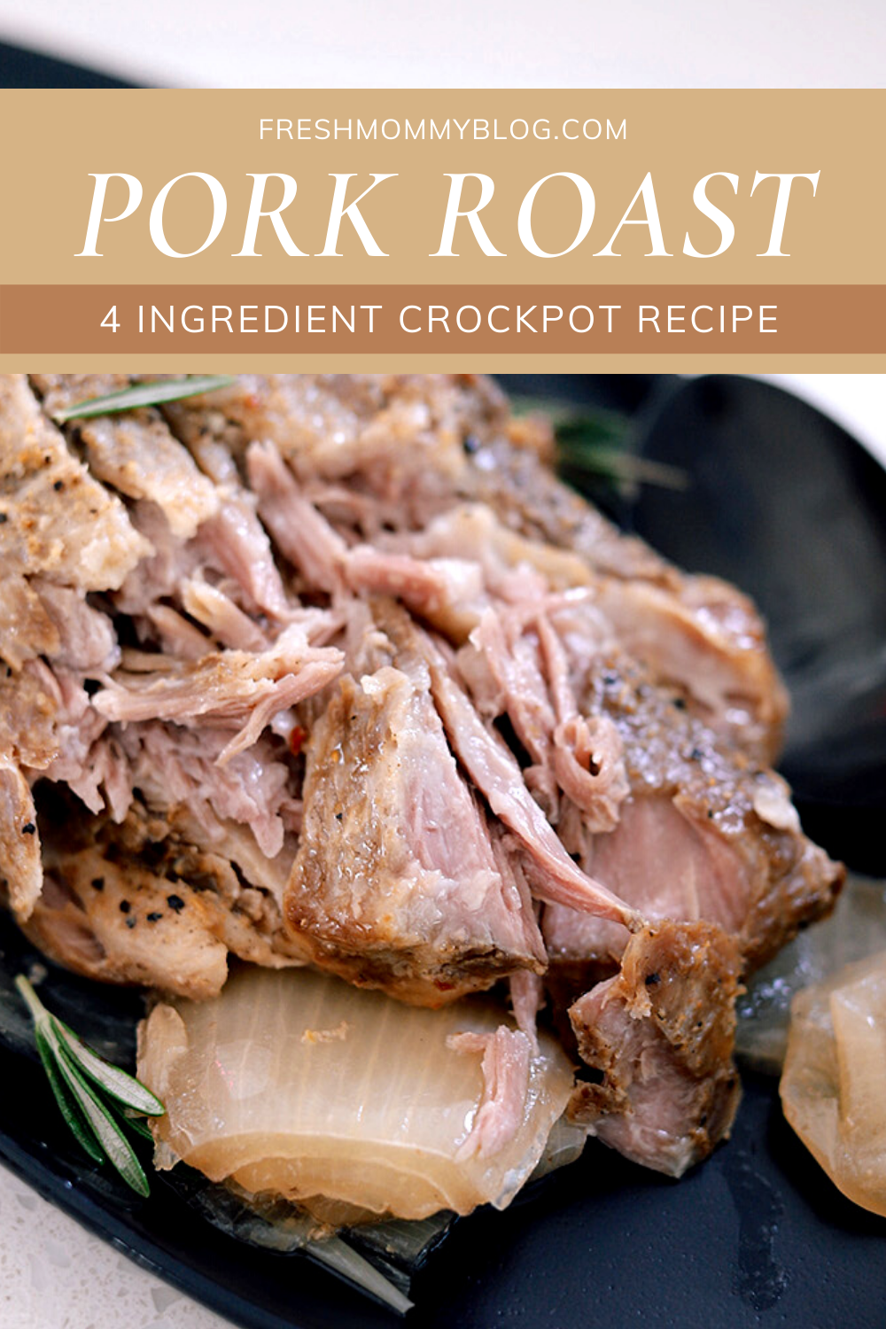 Tender Slow Cooker Pork Roast Recipe featured by top US lifestyle blogger, Tabitha Blue of Fresh Mommy Blog