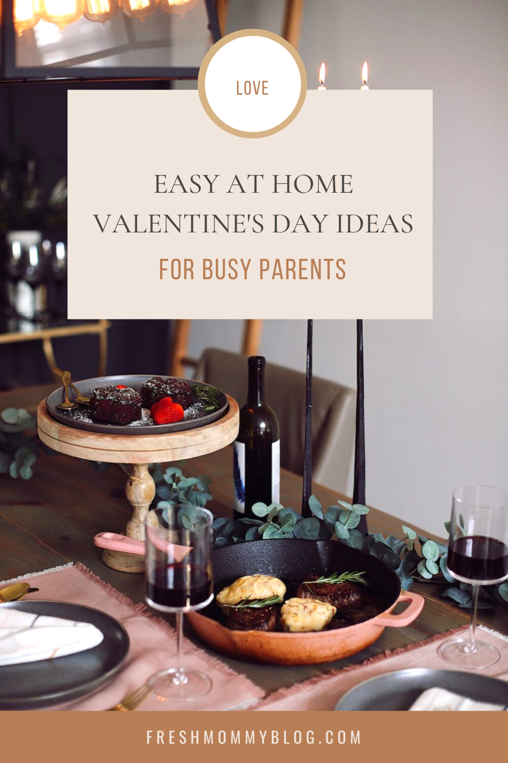 easy at home Valentine's Day ideas for busy parents