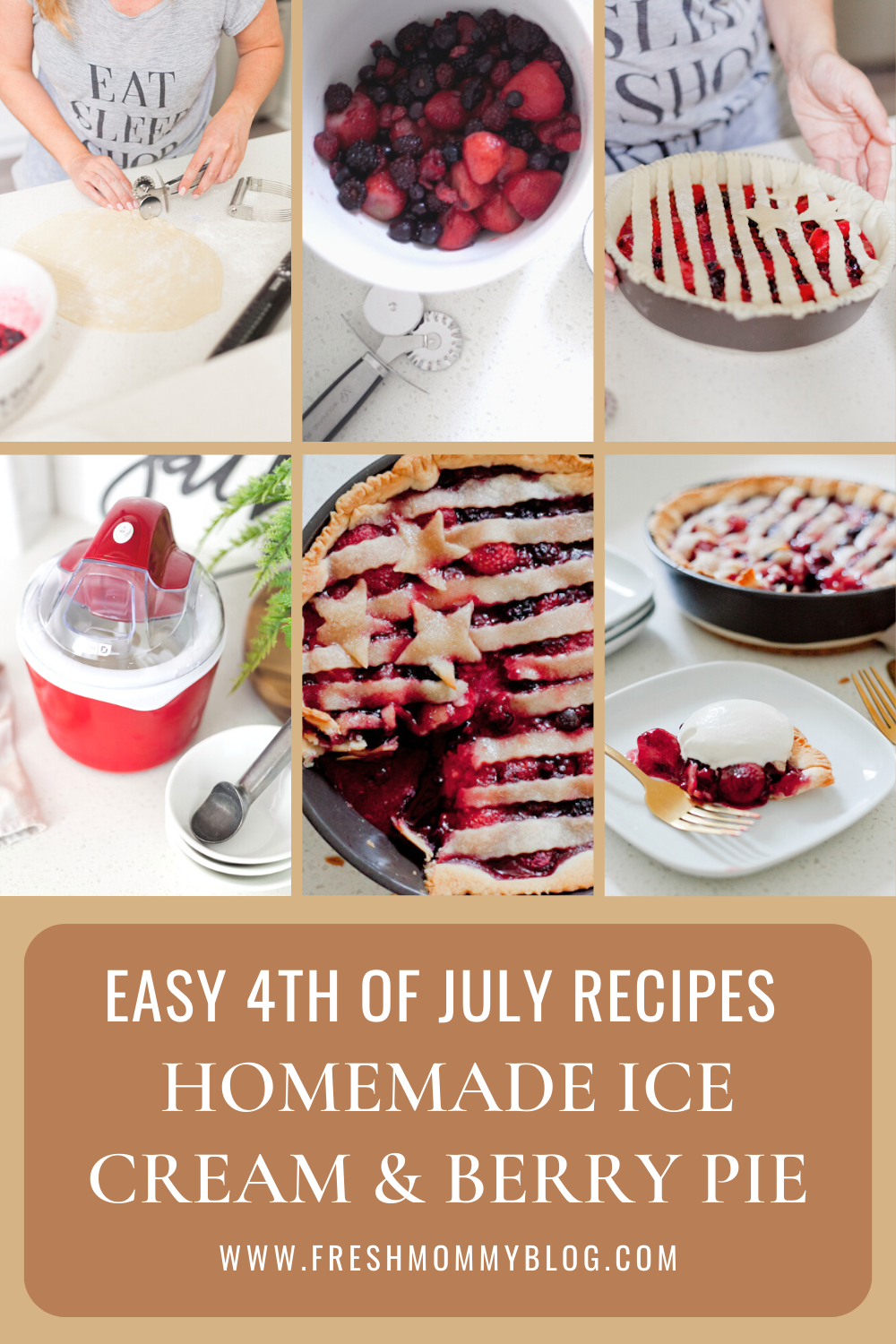 EASY PATRIOTIC PIE AND HOMEMADE ICE CREAM RECIPE