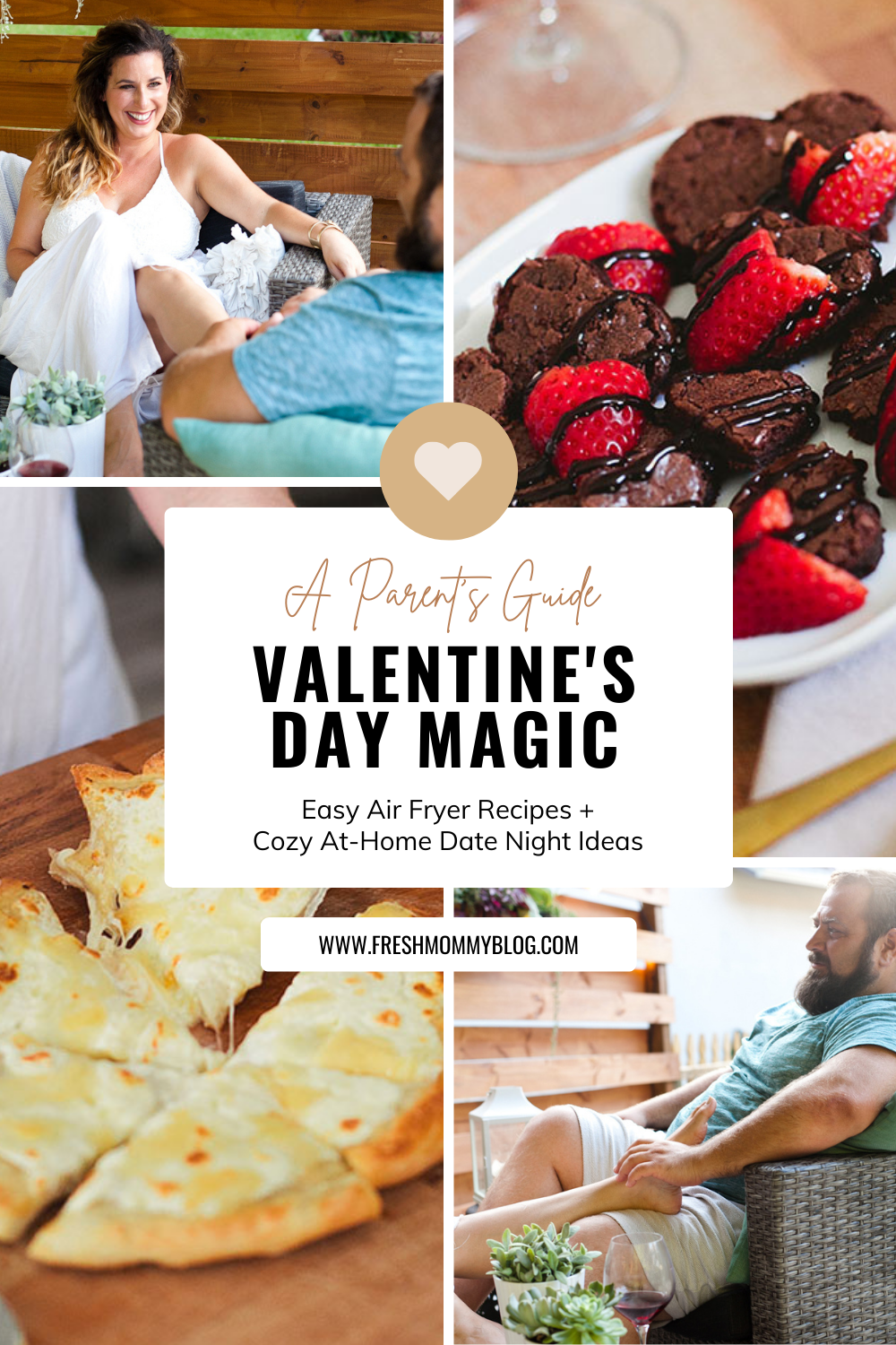 A parents guide to Valentines Day Magic. 5 Cozy at home date night ideas and 2 easy air fryer recipes.