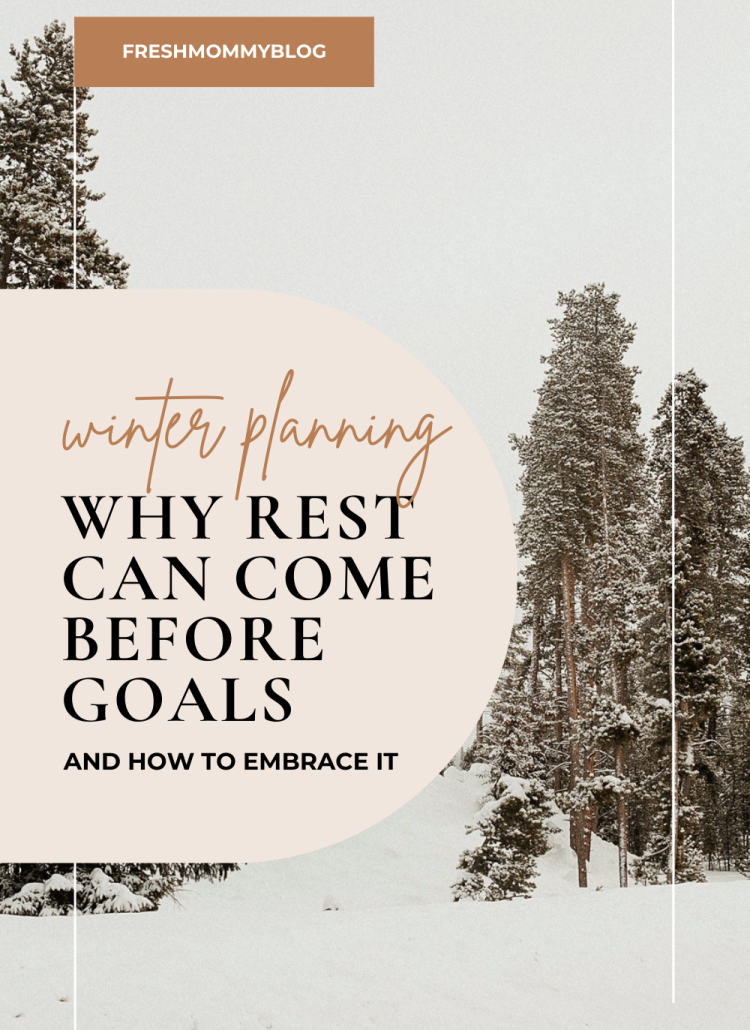 Winter Planning: Why Rest Comes Before Goals (And How to Embrace It)